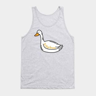 Silly Goose Tank Top